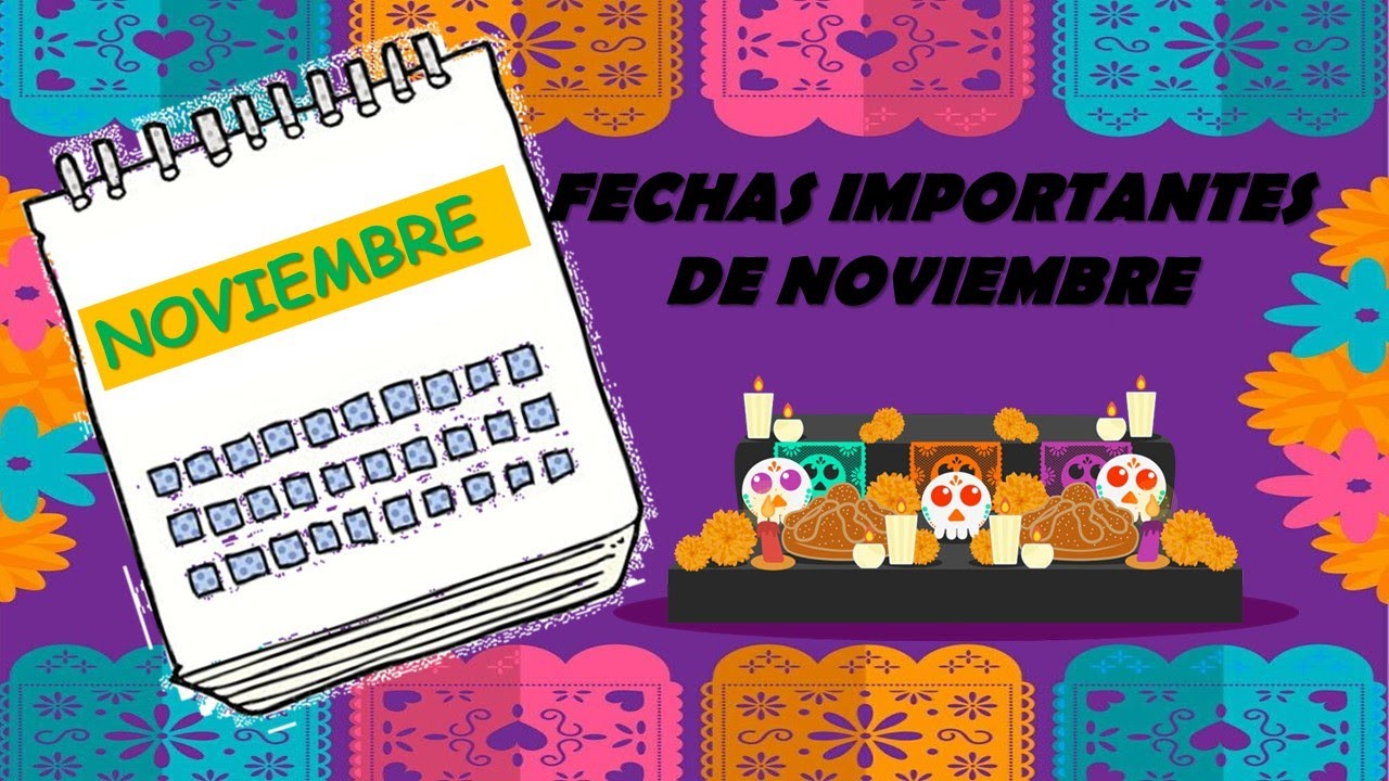 que se celebra en noviembre en mexico