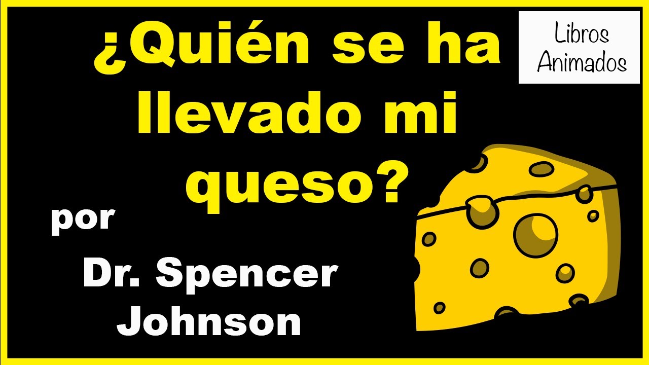 quien se ha llevado mi queso