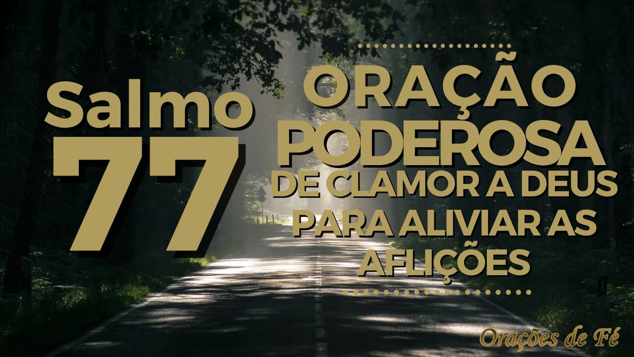 Salmo 77: 5 lecciones poderosas para tu vida espiritual 1 salmo 77