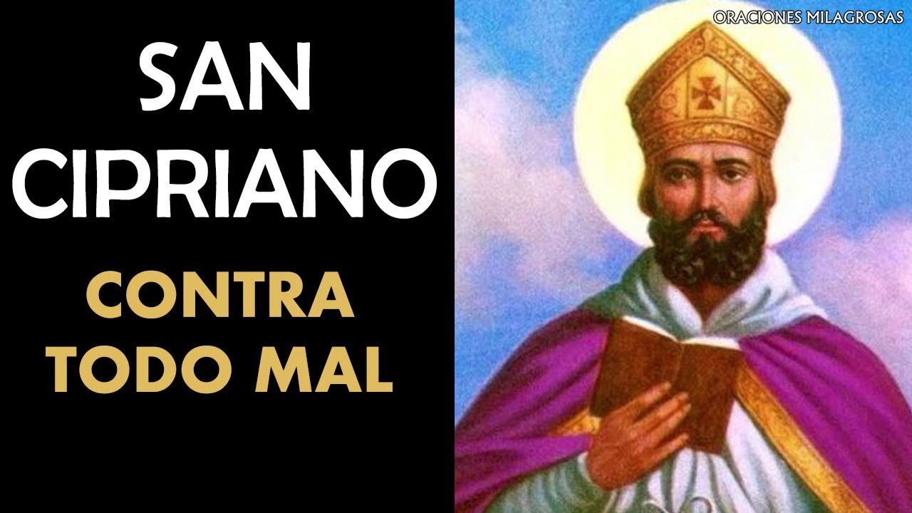 San Cipriano oración: 7 secretos para potenciar tu fe 1 san cipriano oracion