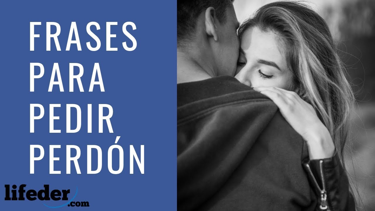 Arrepentimiento frases para pedir perdon: 7 pasos para sanar relaciones 1 arrepentimiento frases para pedir perdon