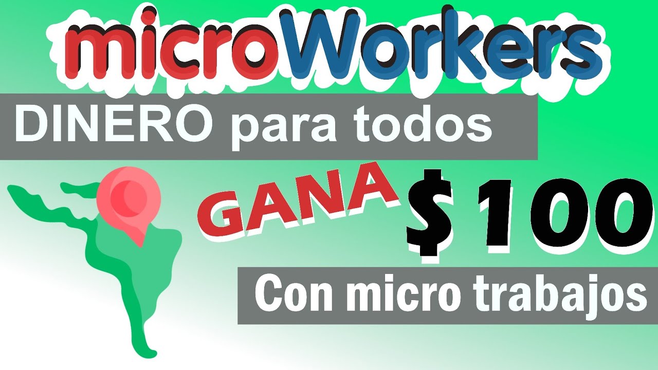 ganar dinero con Microworkers